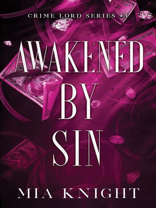Title details for Awakened by Sin by Mia Knight - Available